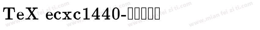 TeX ecxc1440字体转换